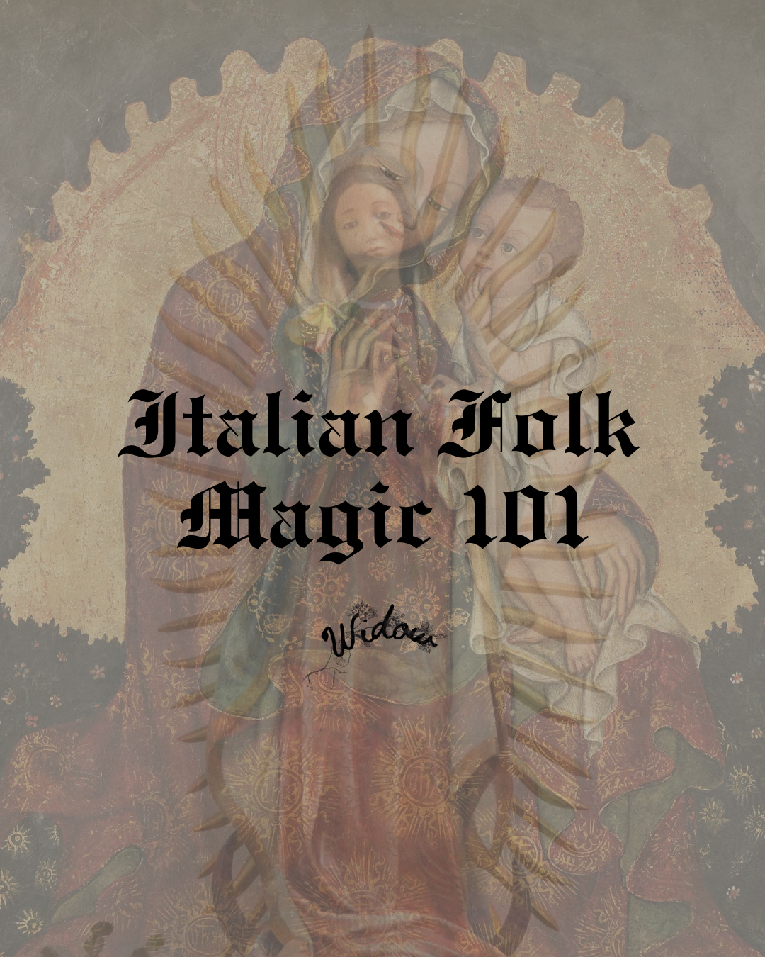 Italian Folk Magic 101